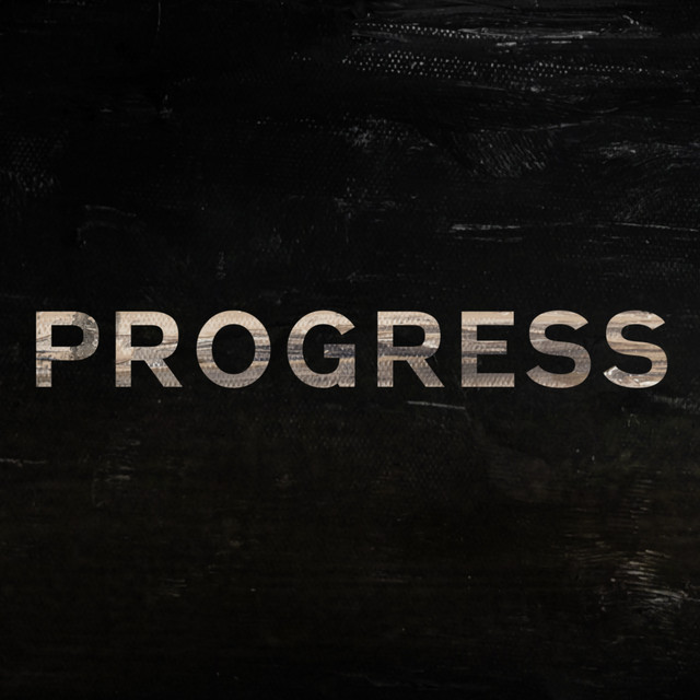 Progress