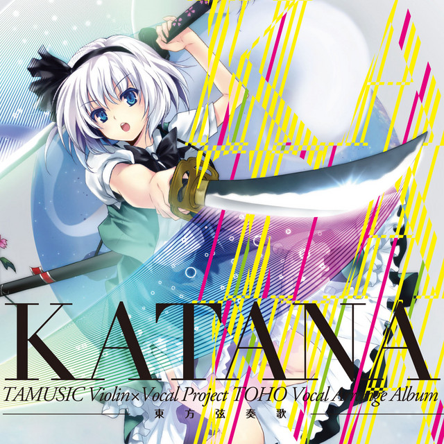 東方弦奏歌-KATANA- (Violin+Vocal Project) album cover