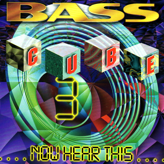 Bass Cube 3: Now Hear This... album cover