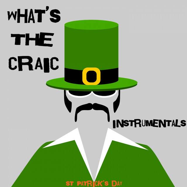 What's The Craic - St Patrick's Day (Instrumentals) album cover