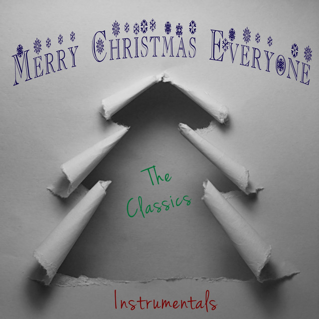 Merry Christmas Everyone - The Classics - Instrumentals album cover
