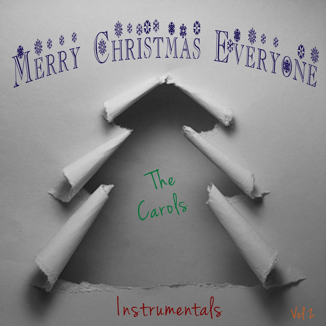 Merry Christmas Everyone - The Carols - Instrumentals Vol. 2 album cover