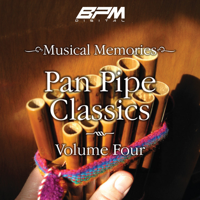 Pan Pipe Classics, Vol. 4 album cover