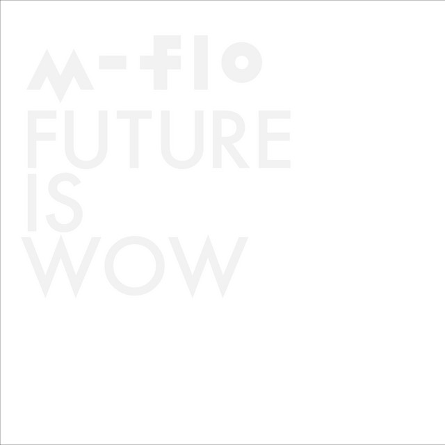 FUTURE IS WOW album cover