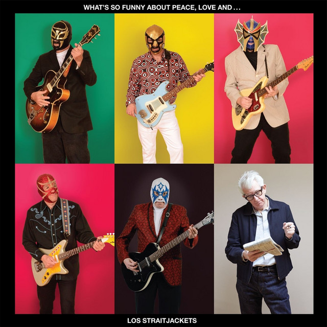 What's So Funny About Peace, Love and Los Straitjackets album cover