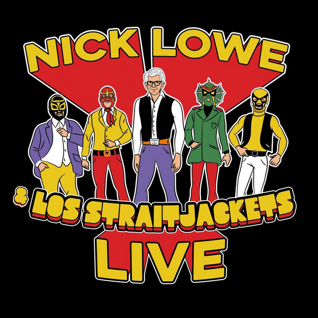 Nick Lowe & Los Straitjackets Live album cover