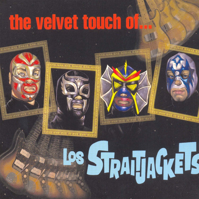 The Velvet Touch of Los Straitjackets album cover