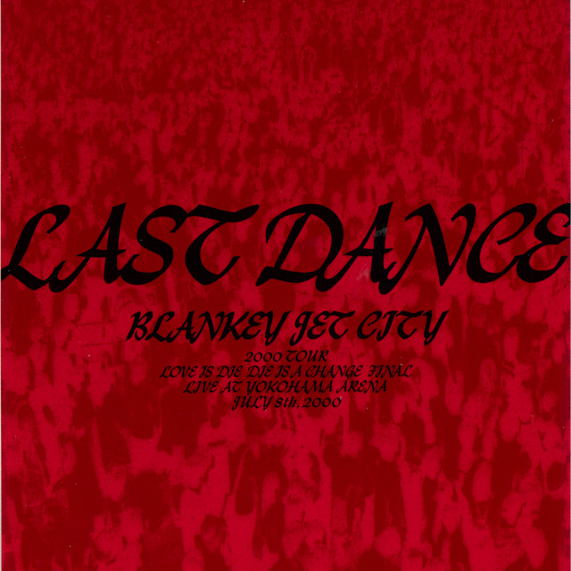 LAST DANCE (Live at 横浜アリーナ / 2000年7月8日) album cover