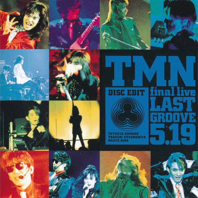 TMN final live LAST GROOVE 5.19 album cover