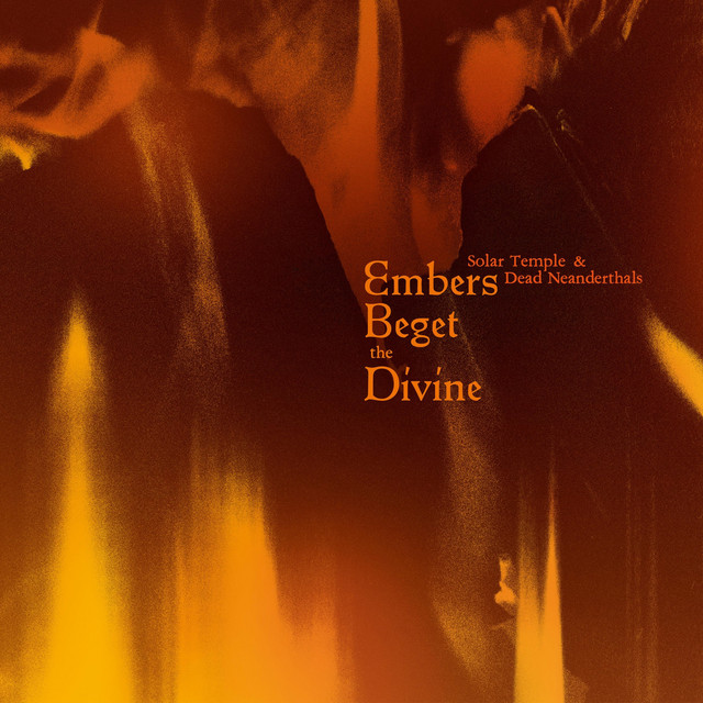 Embers Beget the Divine album cover