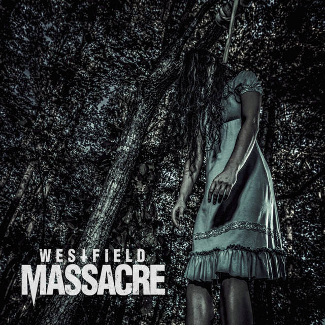 Westfield Massacre album cover