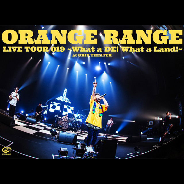 LIVE TOUR 019 -What a DE! What a Land!- at Orix Theater album cover