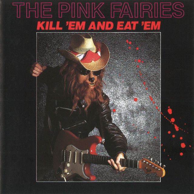 Kill 'Em & Eat 'Em album cover
