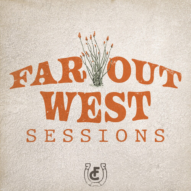 Far Out West Sessions album cover