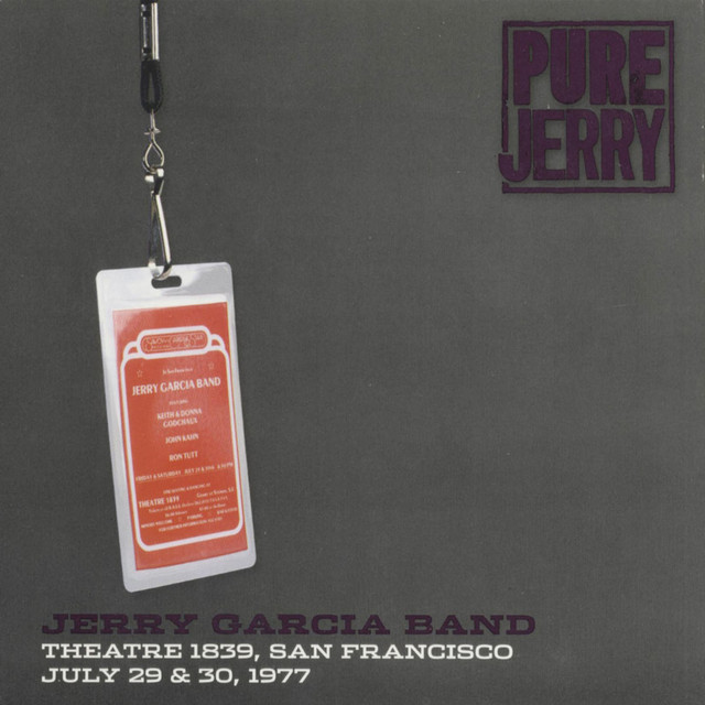 Pure Jerry: Theatre 1839, San Francisco, July 29 & 30, 1977 album cover