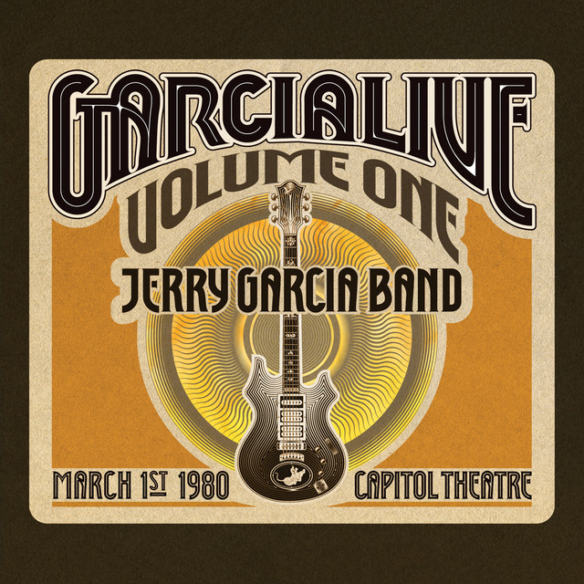 GarciaLive Volume One: March 1st, 1980 Capitol Theatre album cover