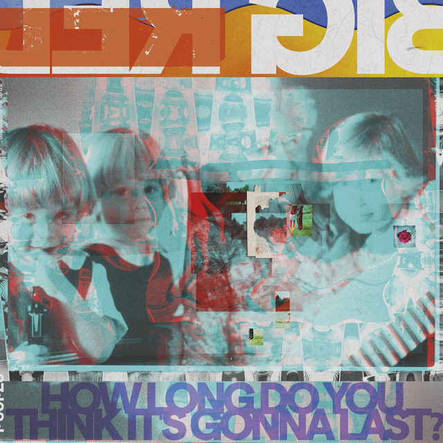 How Long Do You Think It's Gonna Last? album cover
