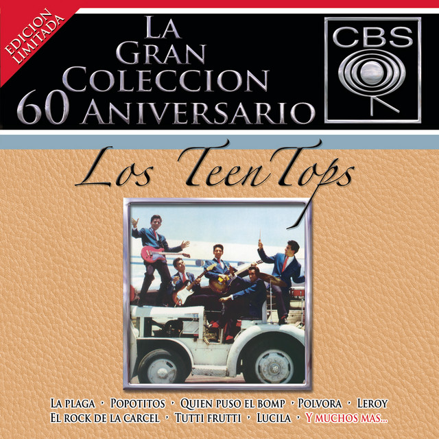 La Gran Coleccion Del 60 Aniversario CBS - Los Teen Tops album cover
