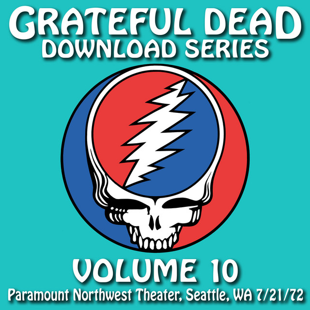 Download Series Vol. 10: Paramount Northwest Theatre, Seattle, WA 7/21/72 (Live) album cover