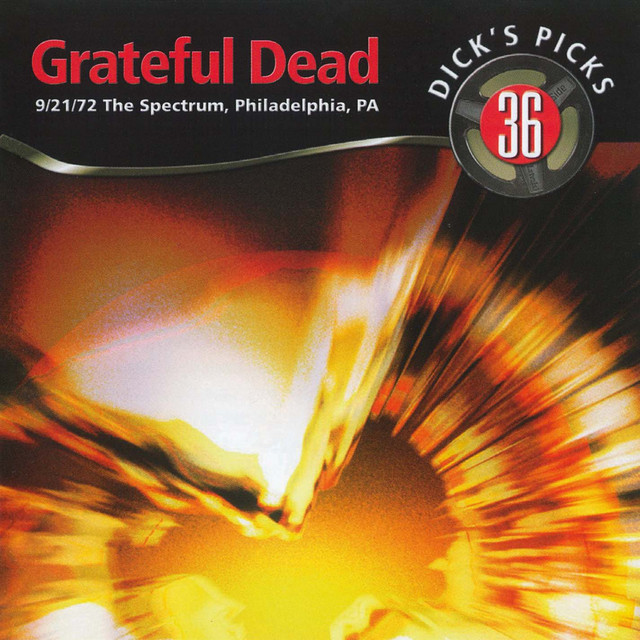 Dick's Picks Vol. 36: The Spectrum, Philadelphia, PA 9/21/1972 (Live) album cover