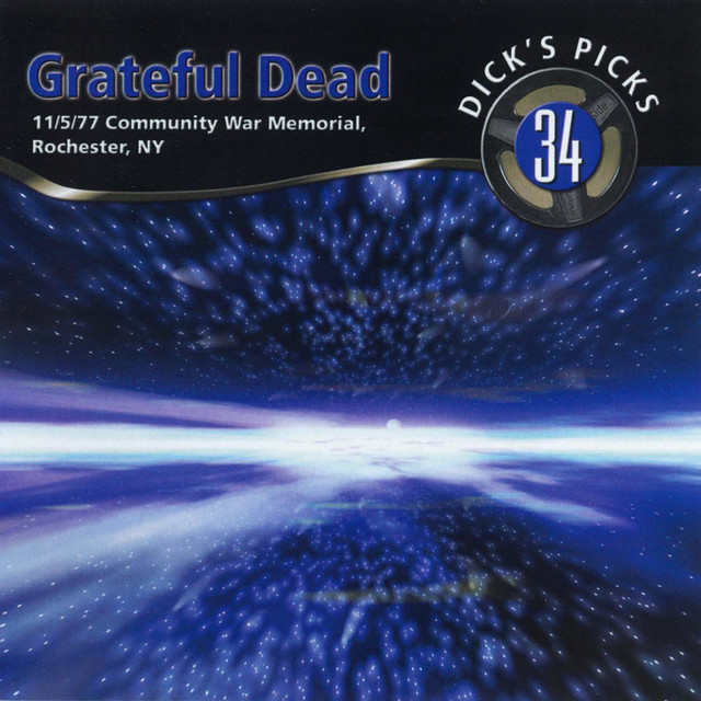 Dick's Picks Vol. 34: Community War Memorial, Rochester, NY 11/5/77 (Live) album cover