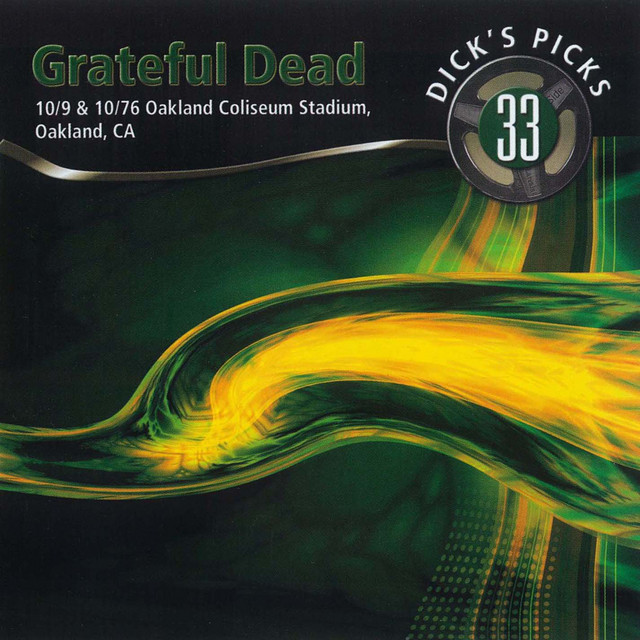 Dick's Picks Vol. 33: Oakland Coliseum Stadium, Oakland, CA 10/9/76 & 10/10/76 (Live) album cover