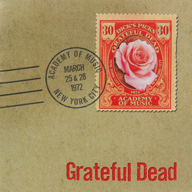 Dick's Picks Vol. 30: Academy of Music, New York, NY 3/25/72 & 3/28/72 (Live) album cover