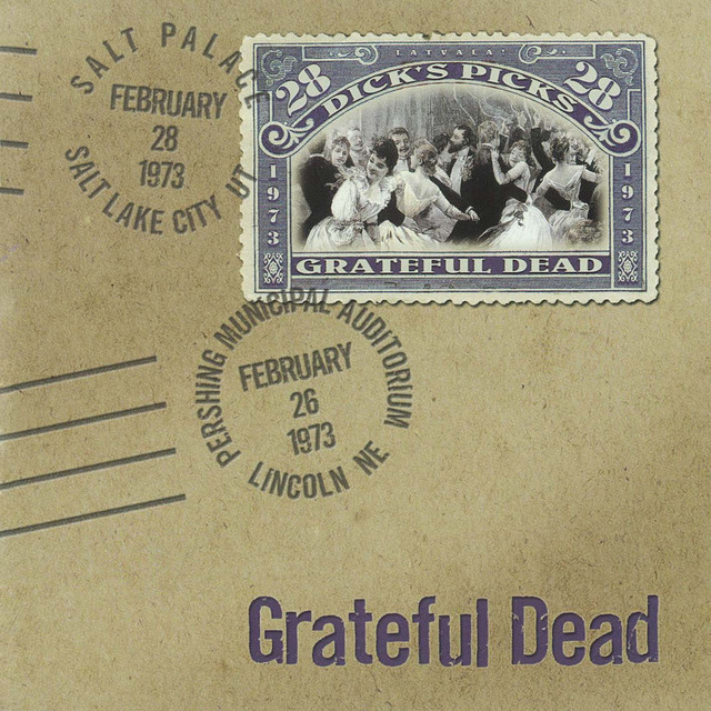 Dick's Picks Vol. 28: Pershing Municipal Auditorium, Lincoln, NE 2/26/73 / Salt Palace, Salt Lake City, UT 2/28/73 (Live) album cover