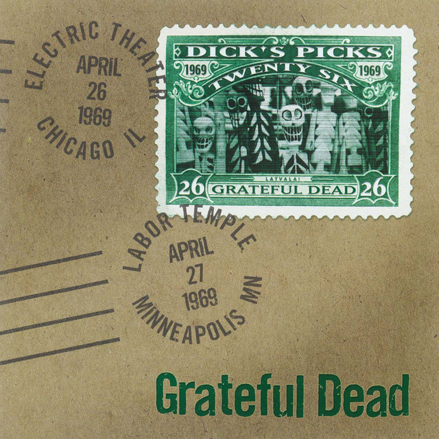 Dick's Picks Vol. 26: Electric Theater, Chicago, IL 4/26/69 / Labor Temple, Minneapolis, MN 4/27/69 (Live) album cover
