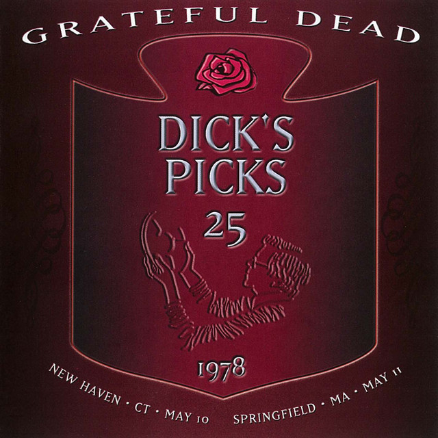 Dick's Picks Vol. 25: Veterans Memorial Coliseum, New Haven, CT 5/10/78 / Springfield Civic Center, Springfield, MA 5/11/78 (Live) album cover
