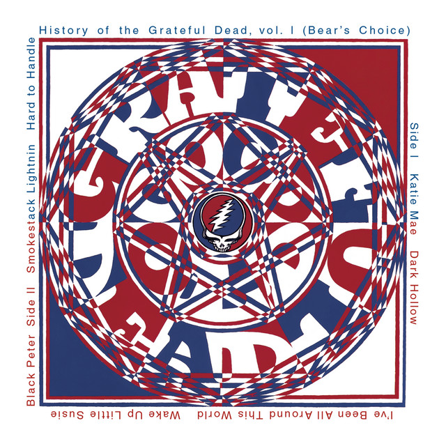 History of the Grateful Dead, Vol. 1 (Bear's Choice) album cover