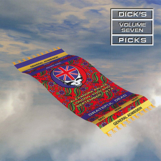 Dick's Picks Vol. 7: Alexandra Palace, London, England 9/9/74 - 9/11/74 (Live) album cover