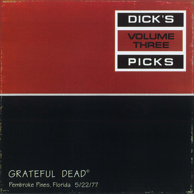 Dick's Picks Vol. 3: Hollywood Sportatorium, Pembroke Pines, FL 5/22/77 (Live) album cover