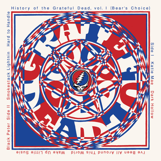History of the Grateful Dead Vol. 1 (Bear's Choice) [Live] [50th Anniversary Edition] album cover