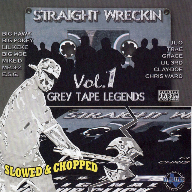 Straight Wreckin Vol. 1 (Slowed & Chopped) album cover