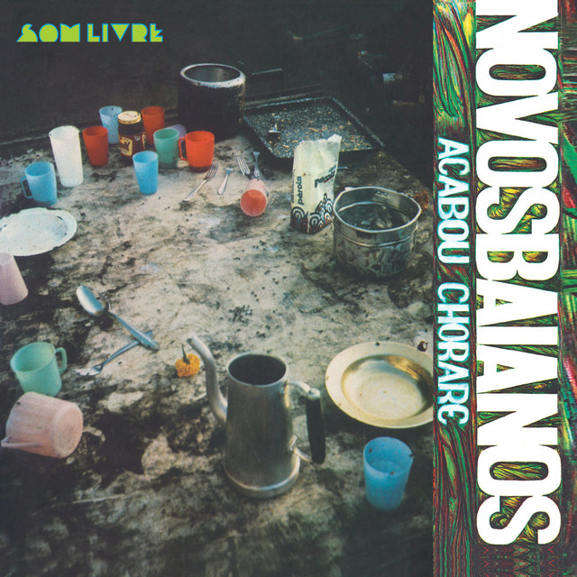 Acabou Chorare album cover
