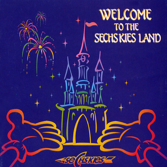 Welcome To The Sechskies Land album cover