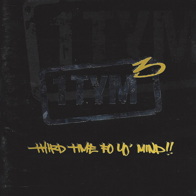 Third Time Fo Yo‘ Mind!! album cover