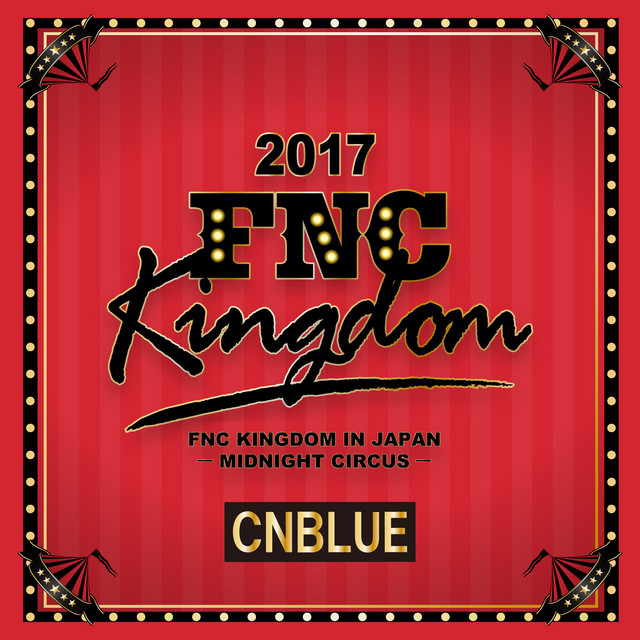 Live 2017 FNC KINGDOM -MIDNIGHT CIRCUS- album cover