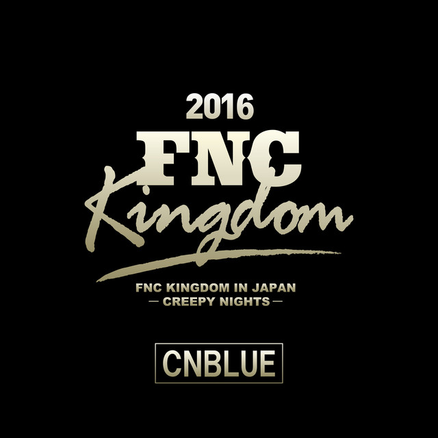 Live 2016 FNC KINGDOM -CREEPY NIGHTS- album cover
