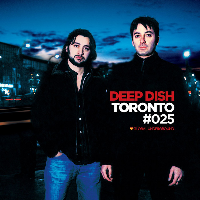Global Underground #25: Deep Dish - Toronto album cover