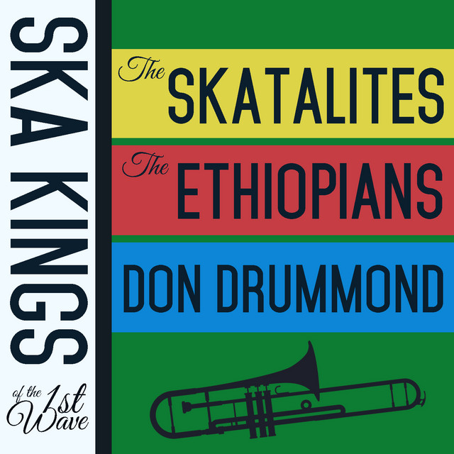 Ska Kings of the First Wave with the Skatalites, The Ethiopians, And Don Drummond album cover