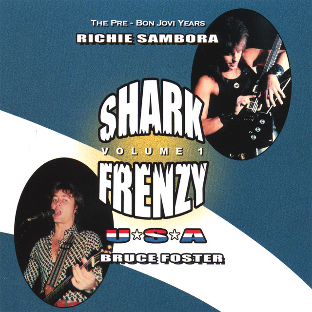Shark Frenzy Volume 1 - The Pre-Bon Jovi Years Richie Sambora album cover