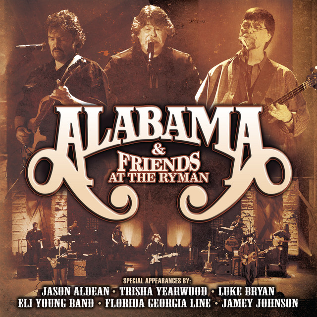 Alabama And Friends Live At The Ryman album cover