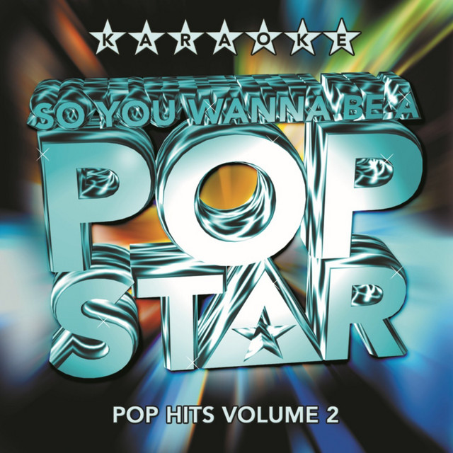 So You Wanna Be A Pop Star- Pop Hits, Vol. 2 album cover