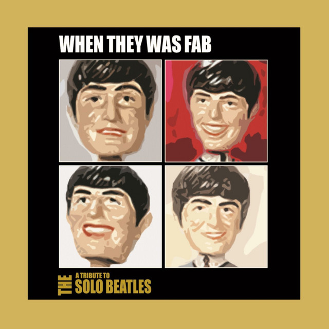 Solo Beatles Tribute- When They Was Fab album cover
