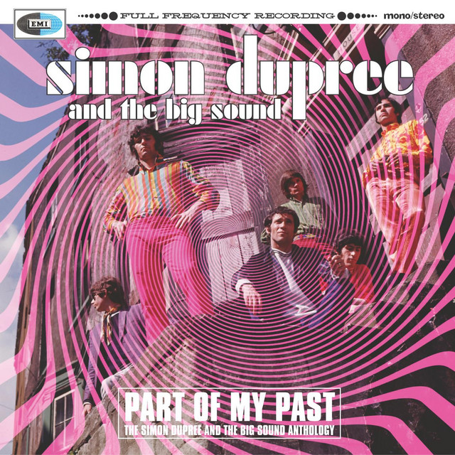 Part Of My Past - The Simon Dupree & The Big Sound Anthology album cover