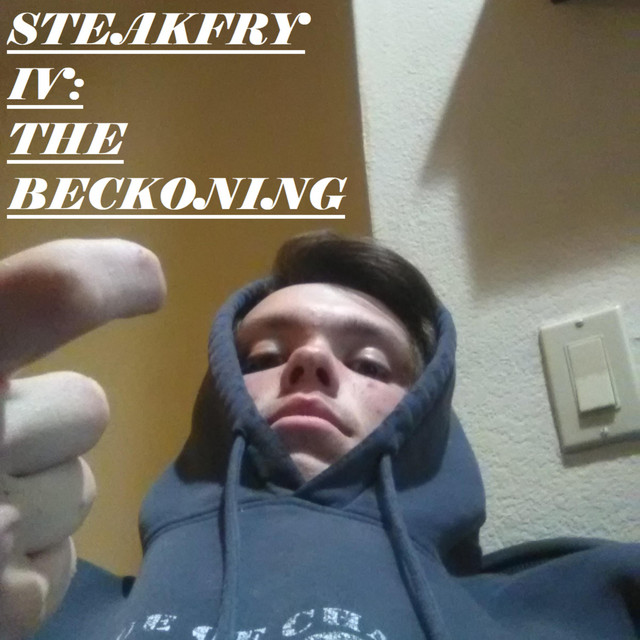 Steakfry IV: The Beckoning album cover