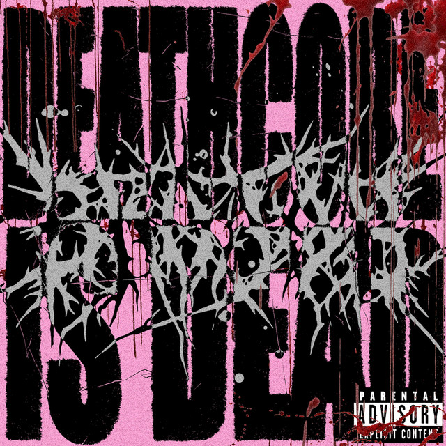 DEATHCORE IS DEAD album cover