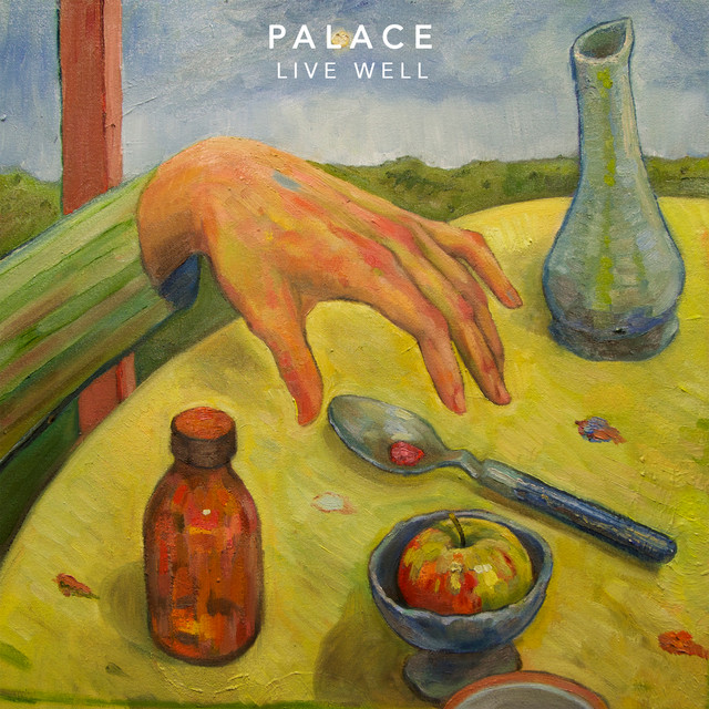 Palace – Live Well album cover